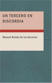 Cover of: Un Tercero en Discordia: Comedia en Tres Actos