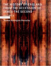 Cover of: The History of England from the Accession of James the Second Volume 2 (Large Print Edition)