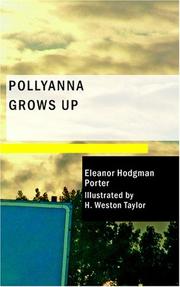 Cover of: Pollyanna Grows Up by Eleanor Hodgman Porter
