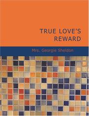 Cover of: True Love's Reward (Large Print Edition): A Sequel to Mona