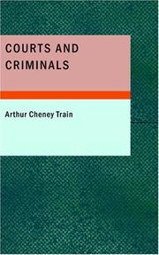 Cover of: Courts and Criminals by Arthur Cheney Train