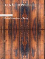 Cover of: El Mágico Prodigioso (Large Print Edition) by Pedro Calderón de la Barca