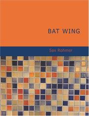 Cover of: Bat Wing (Large Print Edition) | Sax Rohmer