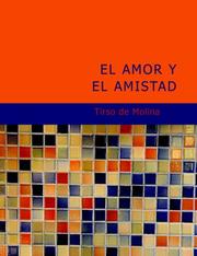 Cover of: El Amor y el Amistad (Large Print Edition) by Tirso de Molina