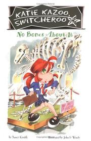 Cover of: No bones about it: Katie Kazoo Switcheroo #12