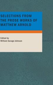 Cover of: Selections from the Prose Works of Matthew Arnold
