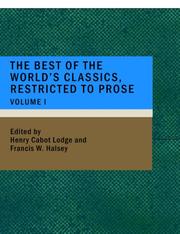 Cover of: The Best of the World's Classics; Restricted to Prose- Volume I (Large Print Edition): Greece