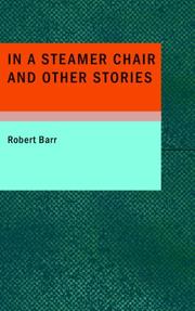 Cover of: In a Steamer Chair and Other Stories by Robert Barr