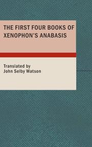 Cover of: The First Four Books of Xenophon's Anabasis by Xenophon
