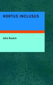 Cover of: Hortus Inclusus by John Ruskin, John Ruskin