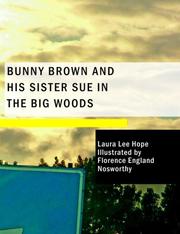 Cover of: Bunny Brown and His Sister Sue in the Big Woods (Large Print Edition) by Laura Lee Hope