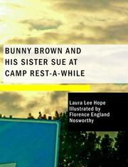 Cover of: Bunny Brown and His Sister Sue at Camp Rest-A-While (Large Print Edition) by Laura Lee Hope