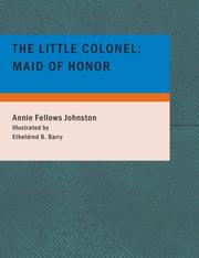 Cover of: The Little Colonel by Annie Fellows Johnston