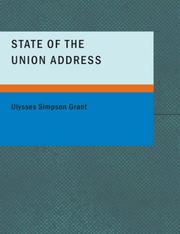 Cover of: State of the Union Address (Grant) (Large Print Edition) by Ulysses S. Grant