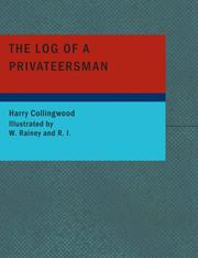 Cover of: The Log of a Privateersman (Large Print Edition) by Harry Collingwood