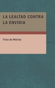 Cover of: La Lealtad Contra la Envidia by Tirso de Molina