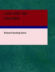 Cover of: Lion and the Unicorn (Large Print Edition) by Richard Harding Davis