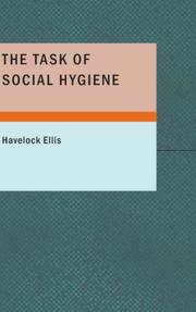 Cover of: The Task of Social Hygiene by Havelock Ellis