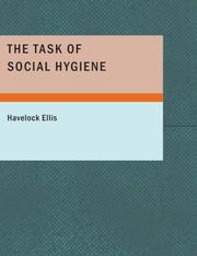 Cover of: The Task of Social Hygiene (Large Print Edition) by Havelock Ellis