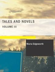 Cover of: Tales and Novels- Volume 3 (Large Print Edition) by Maria Edgeworth