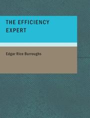 Cover of: The Efficiency Expert (Large Print Edition) by Edgar Rice Burroughs, Taylor Anderson, Edgar Rice Burroughs