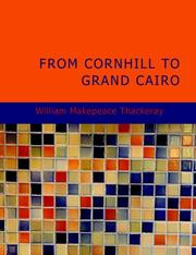 Cover of: From Cornhill to Grand Cairo (Large Print Edition) by William Makepeace Thackeray