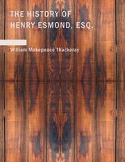 Cover of: The History of Henry Esmond Esq. (Large Print Edition) by William Makepeace Thackeray