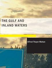 Cover of: The Gulf and Inland Waters (Large Print Edition) by Alfred Thayer Mahan, Alfred Thayer Mahan