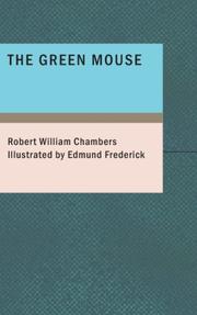 Cover of: The Green Mouse by Robert W. Chambers