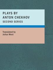 Cover of: Plays by Anton Chekhov- Second Series (Large Print Edition) by Антон Павлович Чехов, Антон Павлович Чехов