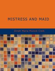 Cover of: Mistress and Maid (Large Print Edition) | Dinah Maria Mulock Craik