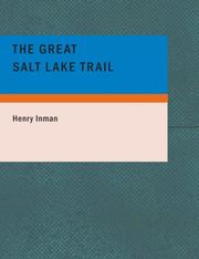 The Great Salt Lake Trail by Henry Inman