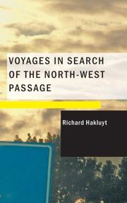 Cover of: Voyages in Search of the North-West Passage by Richard Hakluyt