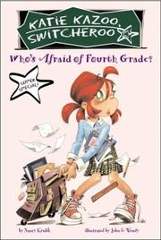 Cover of: Who's afraid of fourth grade? by Nancy E. Krulik