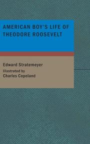 Cover of: American Boy's Life of Theodore Roosevelt by Edward Stratemeyer