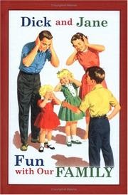 Cover of: Dick and Jane Fun with Our Family (Dick and Jane)