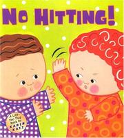 Cover of: No Hitting!: A Lift-the-Flap Book