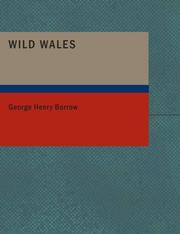 Cover of: Wild Wales (Large Print Edition) by George Henry Borrow