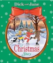 Cover of: Dick and Jane: A Christmas Story (Dick and Jane)