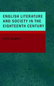 Cover of: English Literature and Society in the Eighteenth Century by Sir Leslie Stephen, Sir Leslie Stephen
