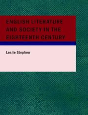 Cover of: English Literature and Society in the Eighteenth Century (Large Print Edition) by Sir Leslie Stephen, Sir Leslie Stephen