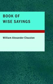 Cover of: Book of Wise Sayings by William Alexander Clouston