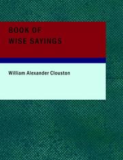 Cover of: Book of Wise Sayings (Large Print Edition): Selected Largely from Eastern Sources