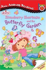 Cover of: Strawberry Shortcake and the butterfly garden by Kelli Curry