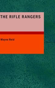 Cover of: The Rifle Rangers by Mayne Reid, Mayne Reid