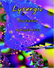 Lysergic by Krystle Cole