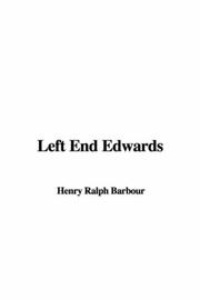 Cover of: Left End Edwards by Ralph Henry Barbour
