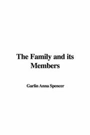 Cover of: The Family and its Members by Garlin Anna Spencer