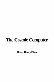 Cover of: The Cosmic Computer by H. Beam Piper