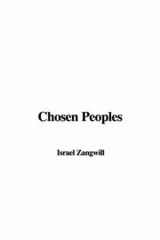Cover of: Chosen Peoples | Israel Zangwill